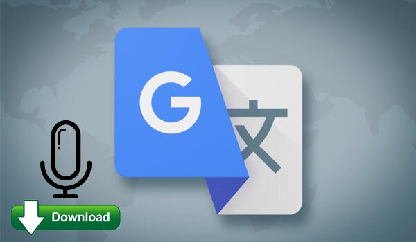 Download âm thanh trên Google Dịch